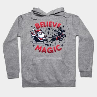 Believe in the magic of Christmas Hoodie